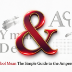 Mean The Simple Guide to the Ampersand 2026
