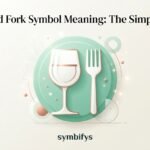 Glass and Fork Symbol Mean 2026