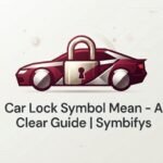 Car Lock Symbol Mean A Clear Guide 2026